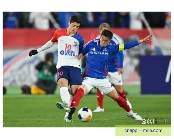 横滨水手亚冠决赛憾负屈居亚军全队拼尽全力仍差一步引发球迷热议