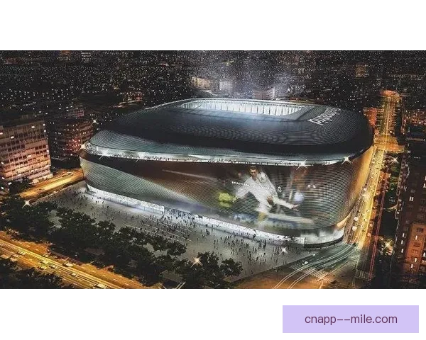 伯纳乌球场全新360度环绕电子屏幕亮相西甲赛场引发热议